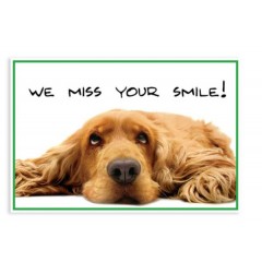Sherman Dental DOG WE MISS YOUR SMILE 4-UP