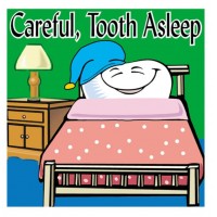 Sherman Dental CAREFUL TOOTH ASLEEP STICKERS